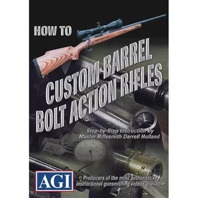 Agi Barreling Bolt Actiopn Rifles