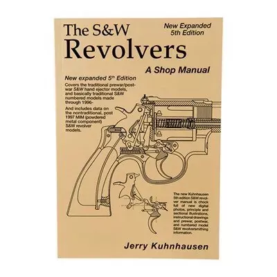 Heritage Gun Books S&W Revolver Shop Manual- 5th Edition