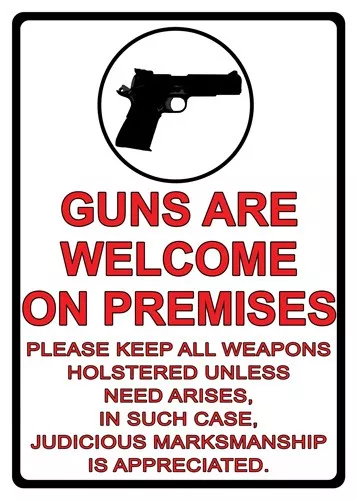 RIVERS EDGE SIGN 12″x17″ – “GUNS ARE WELCOME”