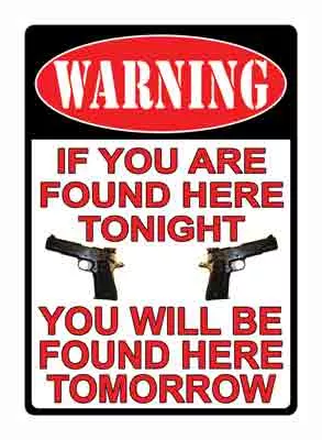 RIVERS EDGE SIGN 12″X17″ – “WARNING IF YOU’RE FOUND HERE”